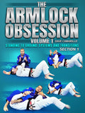 The Armlock Obsession by Dave Camarillo